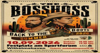 Time for Metal - The BossHoss spielen auf dem Festplatz am Sportforum in  Wilhelmshaven!