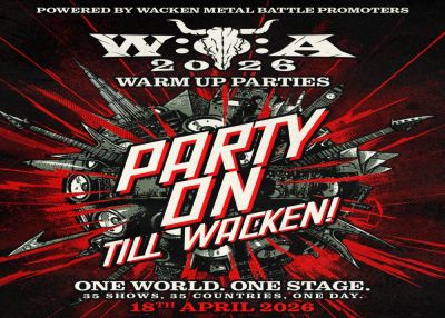 Wacken feiert weltweite Warm-Up–Party! 18.04.2026