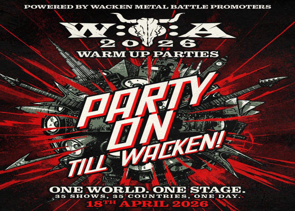 Wacken feiert weltweite Warm-Up–Party! 18.04.2026