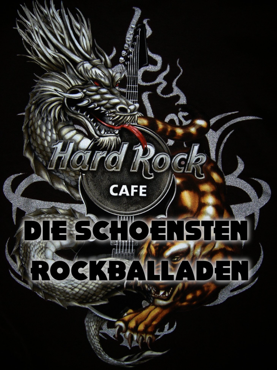 Hard Rock Café - Die schönsten Rockbaladen